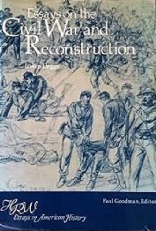 Essays on the Civil War and Reconstruction
