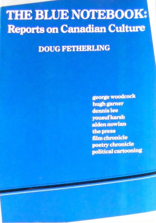 The blue notebook : reports on Canadian culture