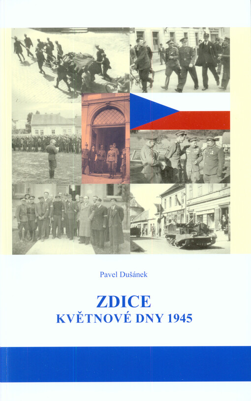 Zdice : květnové dny 1945