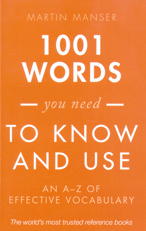 1001 words you need to know and use : an A-Z of effective vocabulary