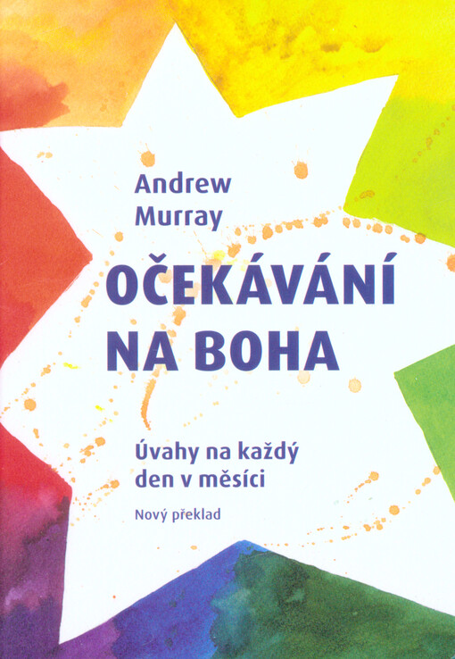 Očekávání na Boha, Úvahy na každý den v měsíci