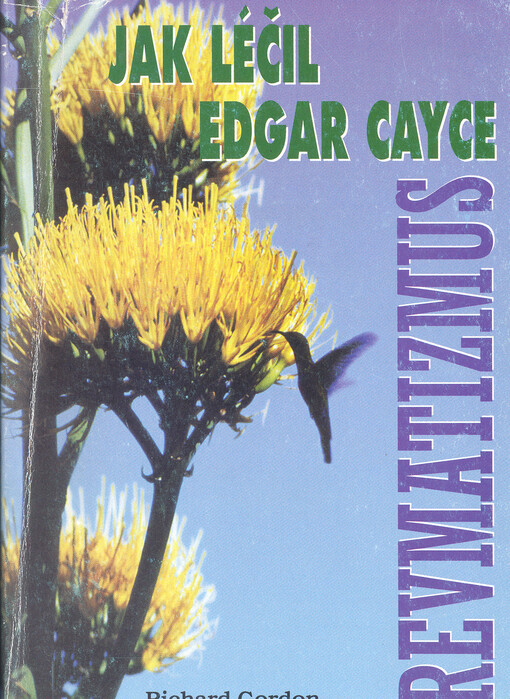 Jak léčil Edgar Cayce revmatismus