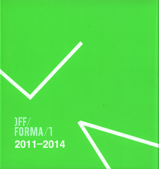 OFF/FORMAT 2011-2014