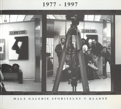 Malá galerie spořitelny v Kladně 1977-1997