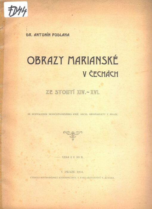 Obrazy marianské v Čechách ze století XIV.-XVI