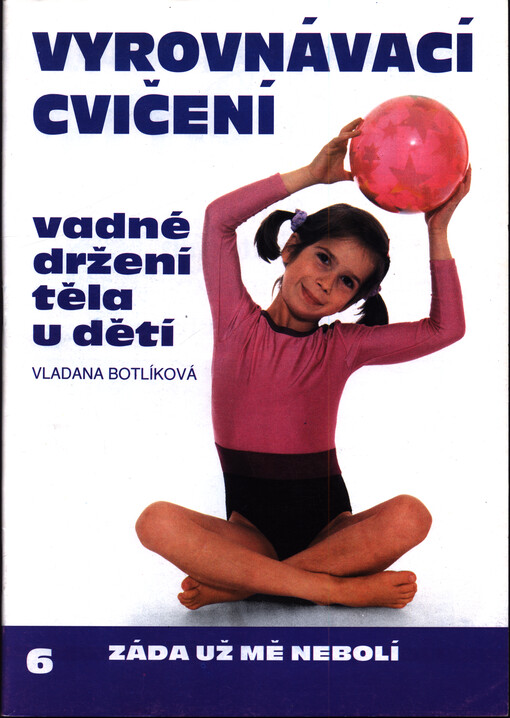 Vyrovnávací cvičení. Vadné držení těla u dětí