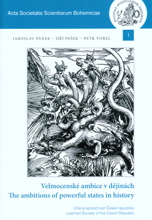 Velmocenské ambice v dějinách = The ambitions of powerful states in history