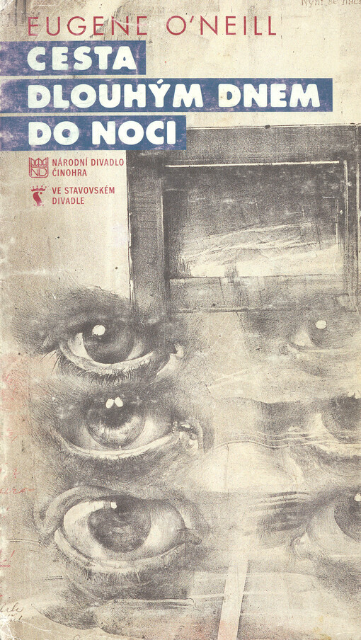 Eugene O'Neill, Cesta dlouhým dnem do noci = Eugene O'Neill, Long day's journey into night : premiéry 14. a 15. května 1998 ve Stavovském divadle