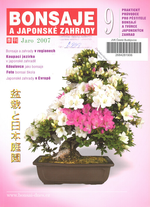 Bonsaje a japonské zahrady : praktický průvodce pro pěstitele bonsají a tvůrce japonských zahrad