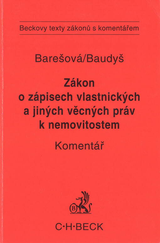 Zákon o zápisech vlastnických a jiných věcných práv k nemovitostem: komentář