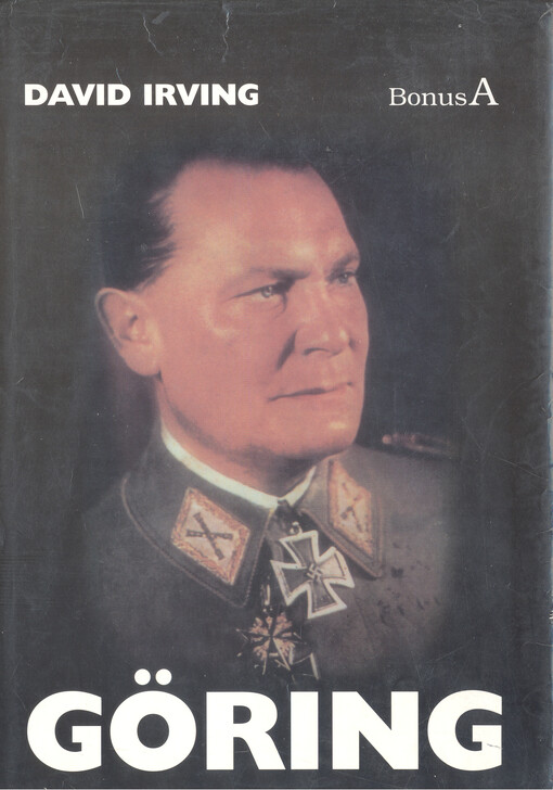 Göring: biografie Hermanna Göringa