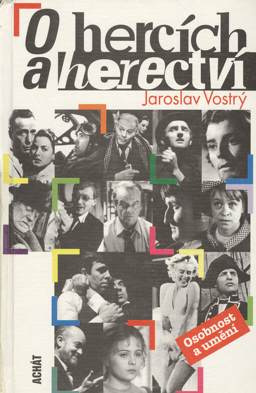 O hercích a herectví : osobnost a umění