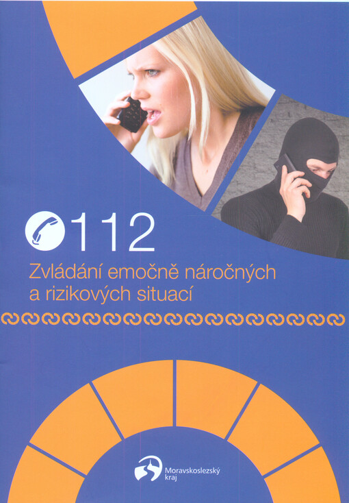112 : zvládání emočně náročných a rizikových situací