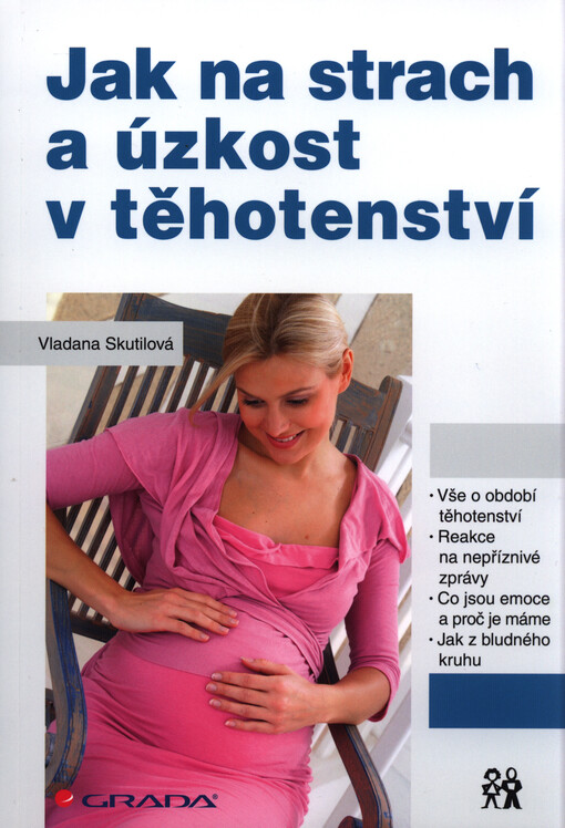 Jak na strach a úzkost v těhotenství | Skutilová Vladana - e-kniha