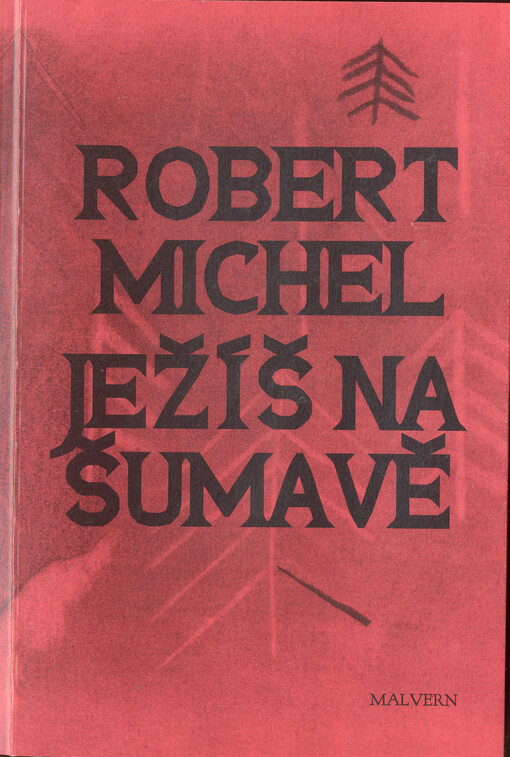 Ježíš na Šumavě