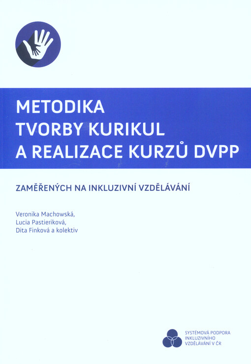 Metodika tvorby kurikul a realizace kurzů DVPP zaměřených na inkluzivní vzdělávání
