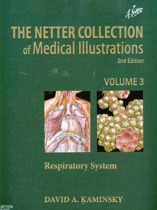 The Netter collection of medical illustrations.Volume 3,Respiratory system