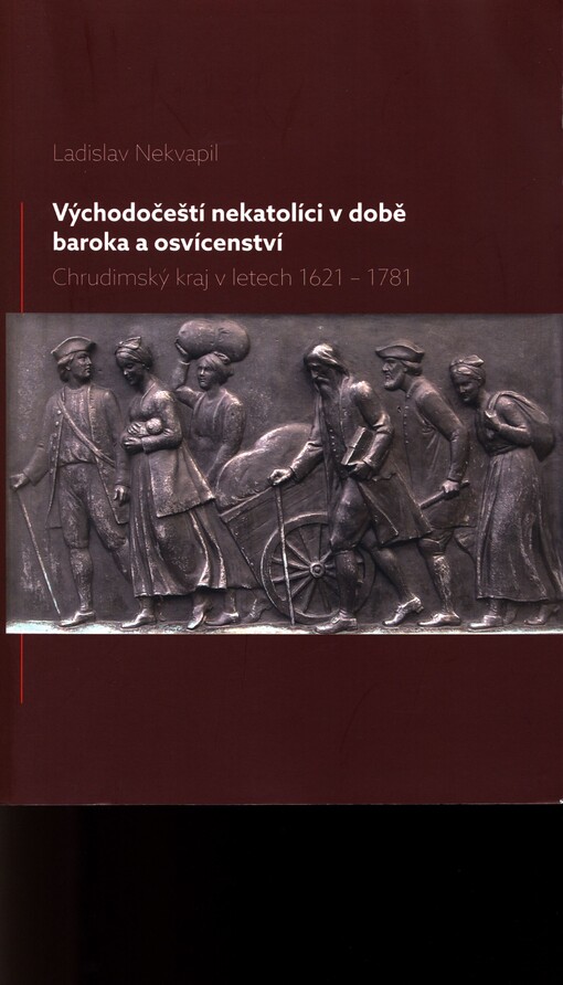 Východočeští nekatolíci v době baroka a osvícenství