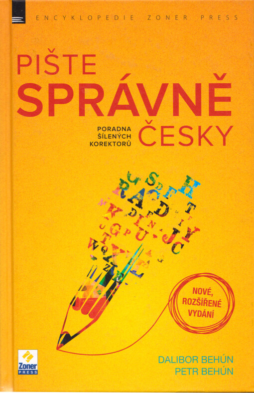 Pište správně česky – poradna šílených korektorů (nové, rozšířené vydání), Nové, rozšířené vydání