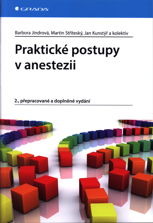 Praktické postupy v anestezii | Jindrová Barbora, Stříteský Martin, Kunstýř Jan, kolektiv - e-kniha