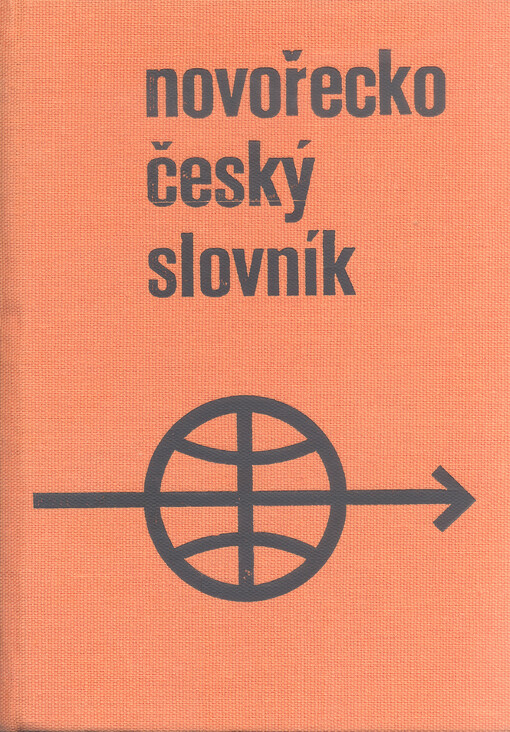 Novořecko-český slovník =: Neoeléno-tsechikó lezikó