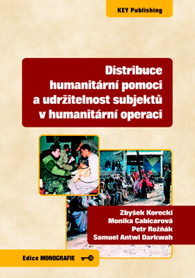 Distribuce humanitární pomoci a udržitelnost subjektů v humanitární operaci