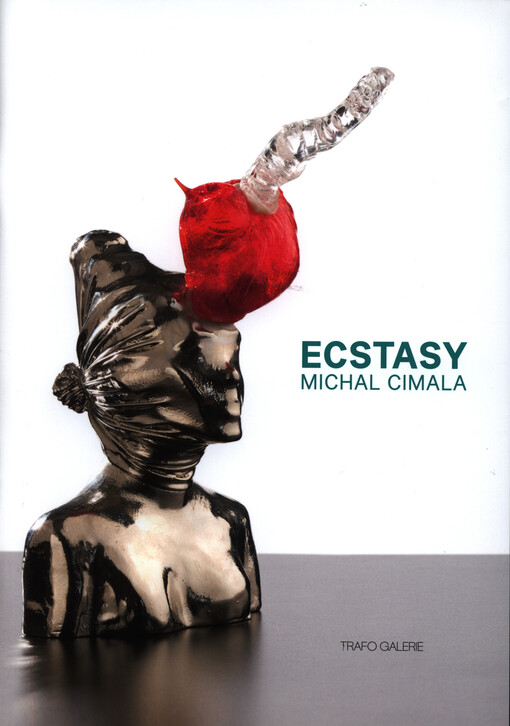 Michal Cimala : Ecstasy