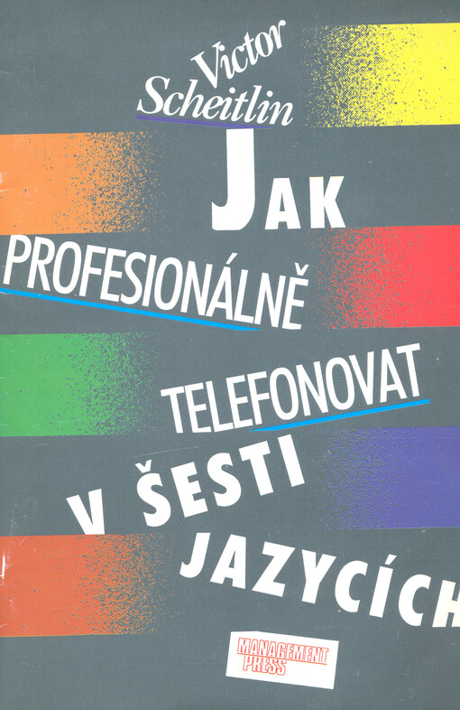 Jak profesionálně telefonovat v šesti jazycích