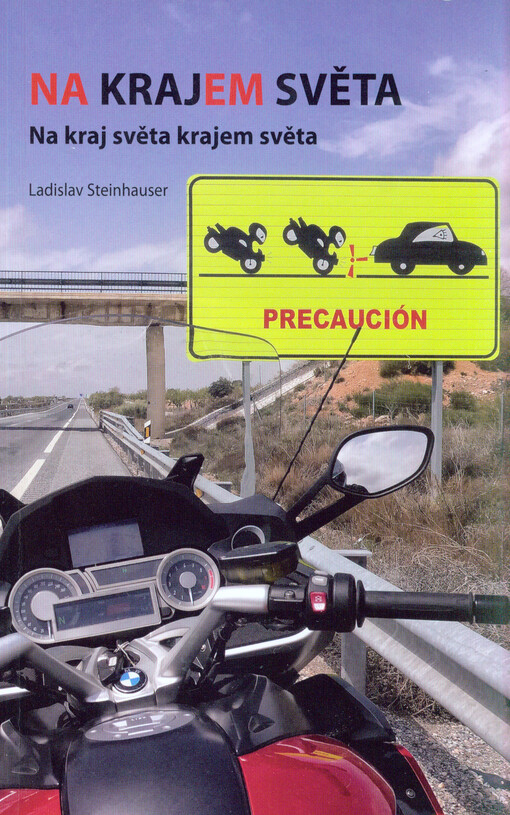 Na krajem světa : na kraj světa krajem světa