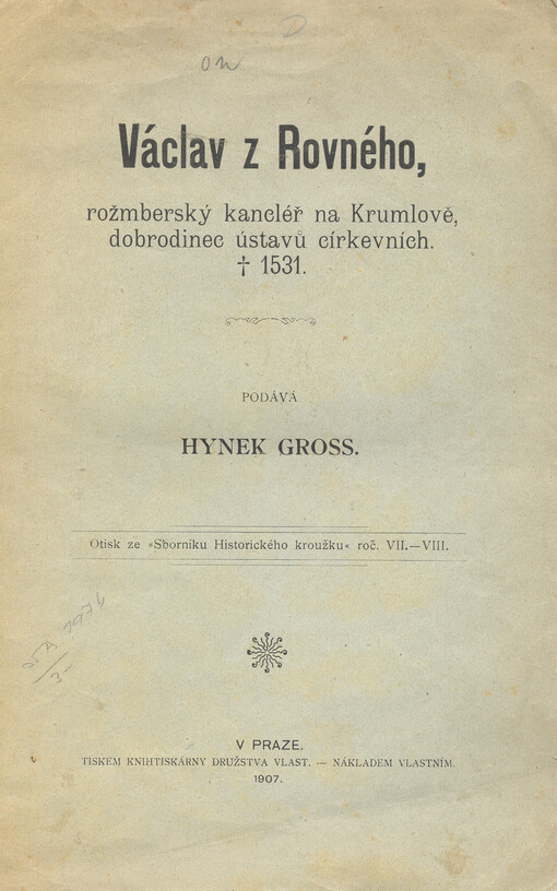 Václav z Rovného, rožmberský kancléř na Krumlově, dobrodinec ústavů církevních