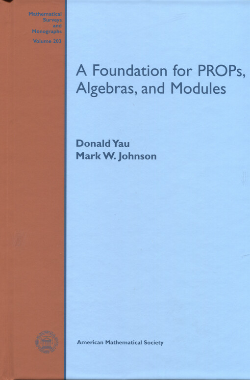 A foundation for PROPs, algebras, and modules