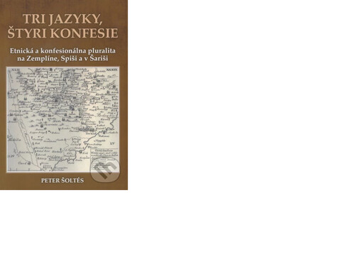 Tri jazyky, štyri konfesie