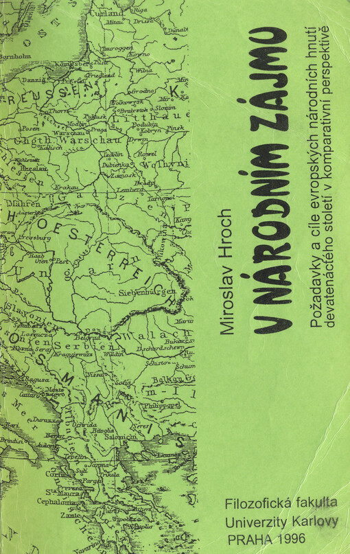 V národním zájmu: požadavky a cíle evropských národních hnutí devatenáctého století v komparativní perspektivě