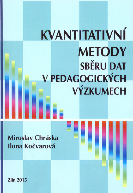 Kvantitativní metody sběru dat v pedagogických výzkumech