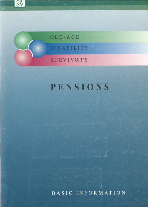 Pensions : old-age, disability, survivor's