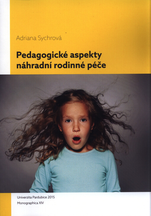 Pedagogické aspekty náhradní rodinné péče