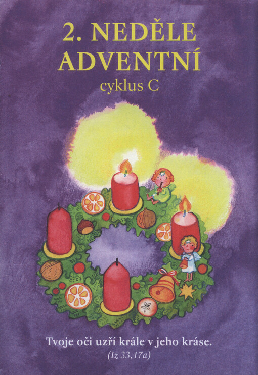 2. neděle adventní : cyklus C