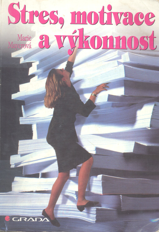 Stres, motivace a výkonnost