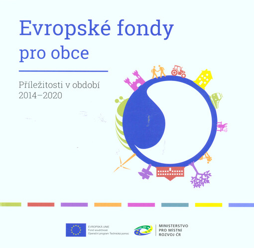 Evropské fondy pro obce: příležitosti v období 2014-2020
