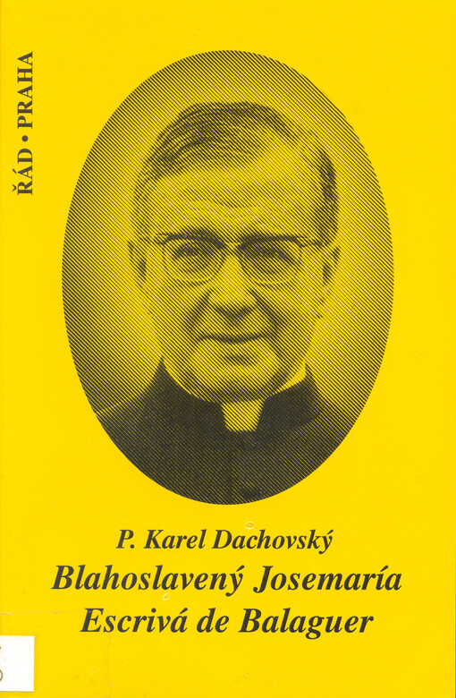 Blahoslavený Josemaría Escrivá de Balaguer 1902-1975