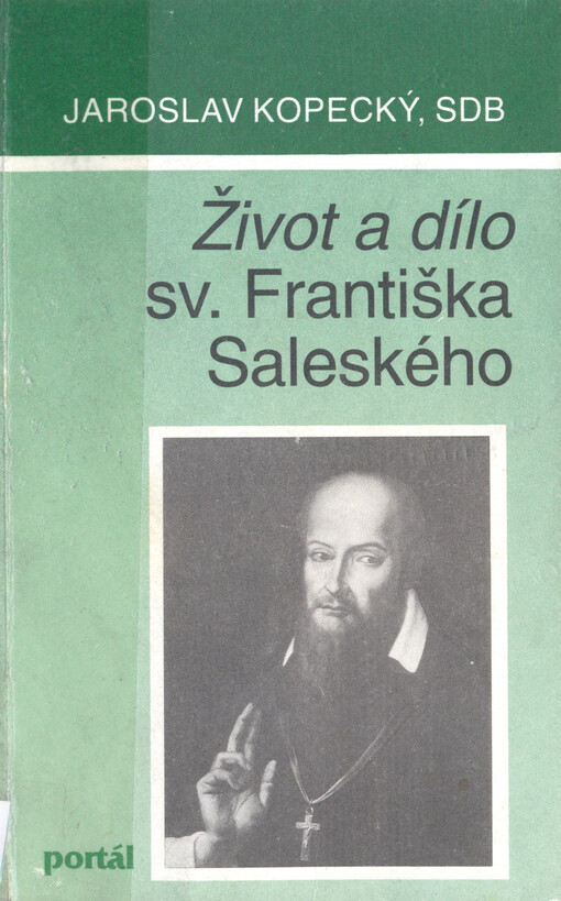 Život a dílo sv. Františka Saleského