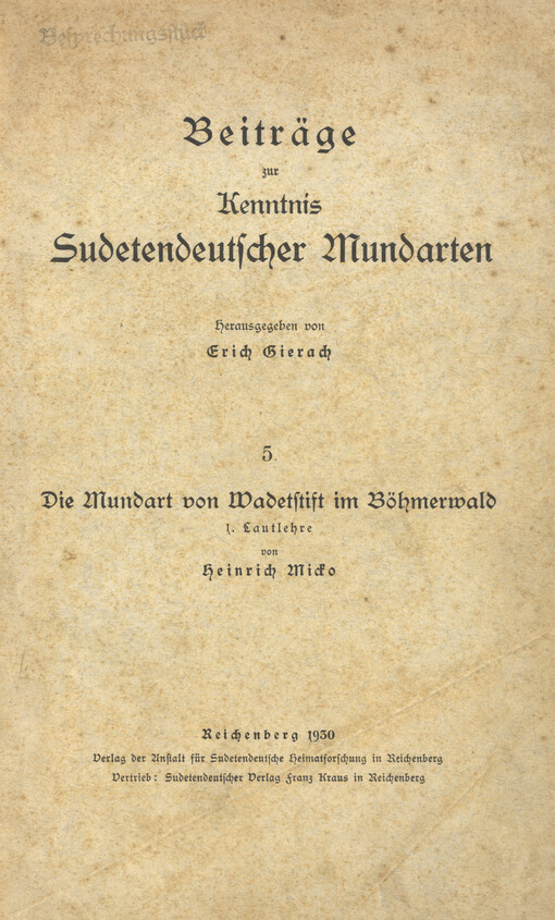 Die Mundart von Wadetstift in Böhmerwald. 1., Lautlehre