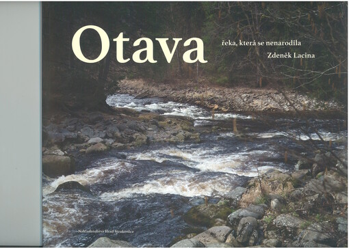 Otava - Řeka, která se nenarodila