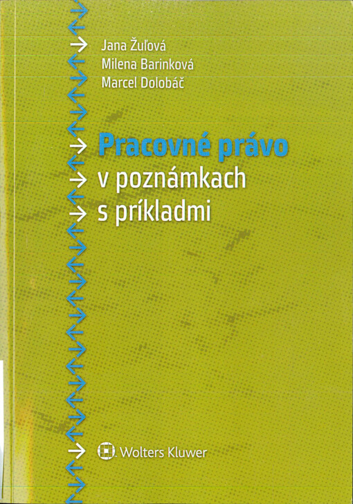 Pracovné právo v poznámkach s príkladmi