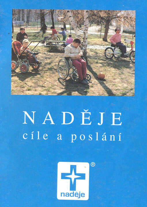 Naděje :cíle a poslání
