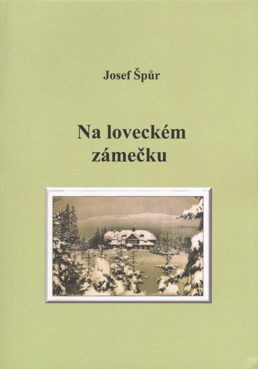 Na loveckém zámečku