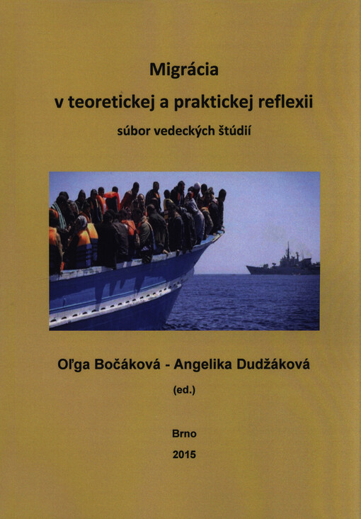 Migrácia v teoretickej a praktickej reflexii : súbor vedeckých štúdií