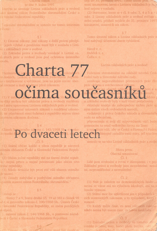 Charta 77 očima současníků: po dvaceti letech