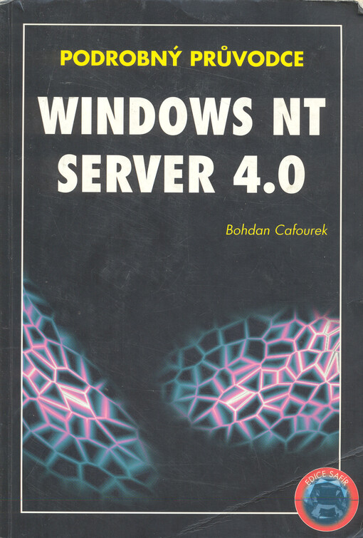 Windows NT Server verze 4.00: [podrobný průvodce]