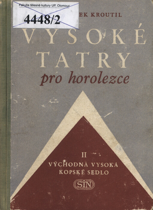 Vysoké Tatry pro horolezce. II. díl, Východná Vysoká - Kopské sedlo, II. díl, Východná Vysoká - Kopské sedlo